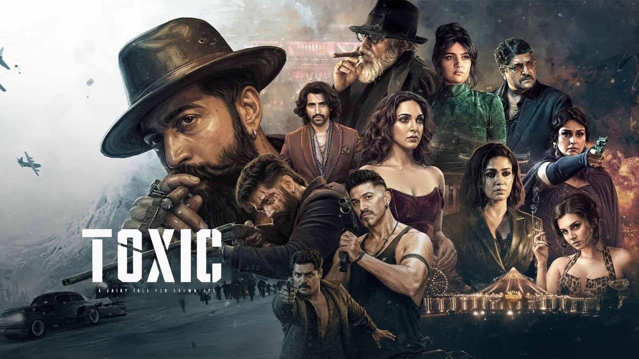فيلم Toxic 2026 مترجم