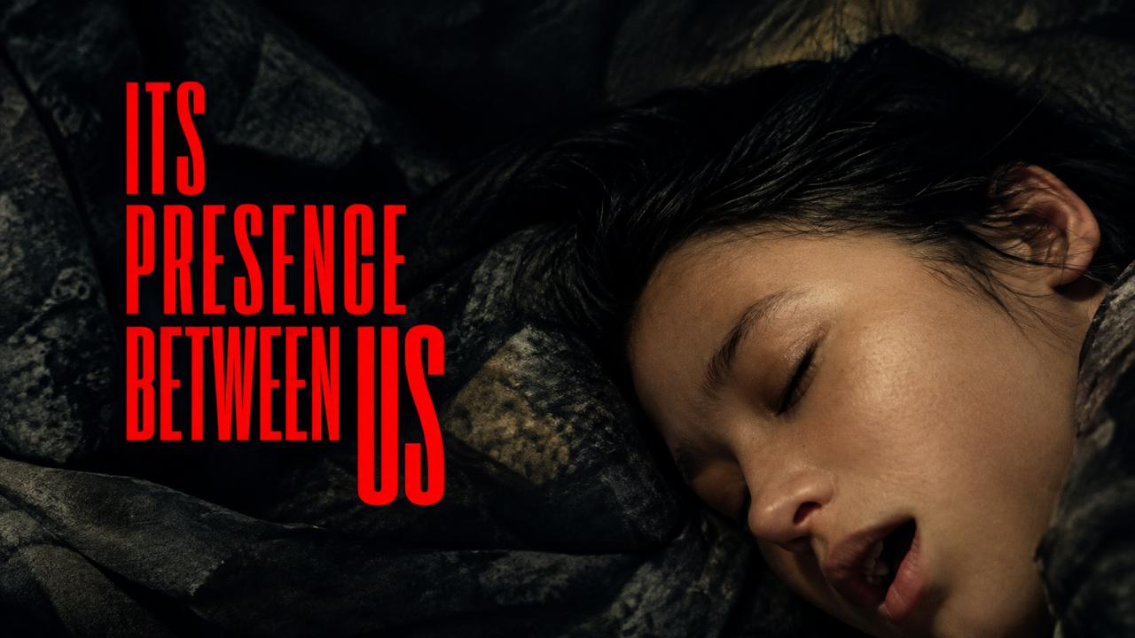 فيلم Its Presence Between Us 2026 مترجم